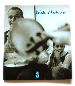 Eclats d'histoires